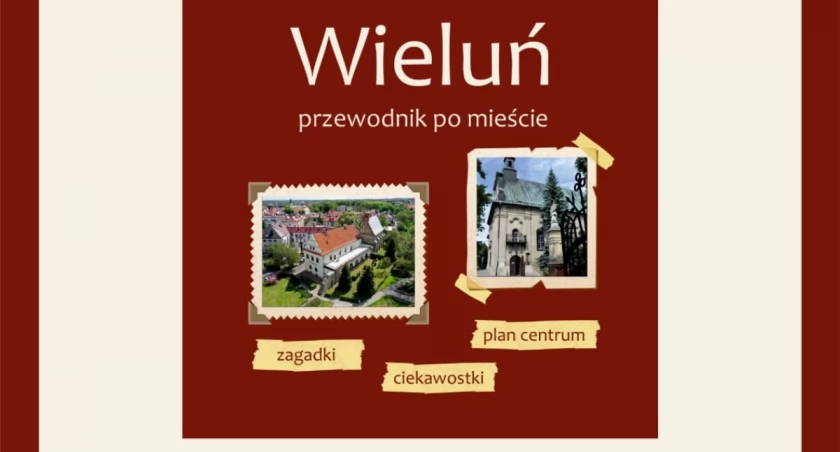 Na zdjęciu plakat czwartkowej promocji przewodnika / Fot. Facebook / Towarzystwo Przyjaciół Wielunia