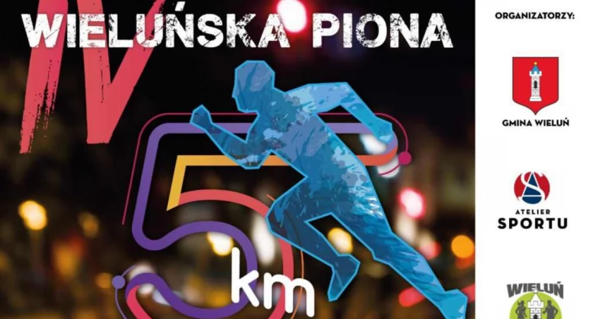 Na zdjęciu plakat promujący IV Bieg - Wieluńska Piona.fot. Wieluń Biega.