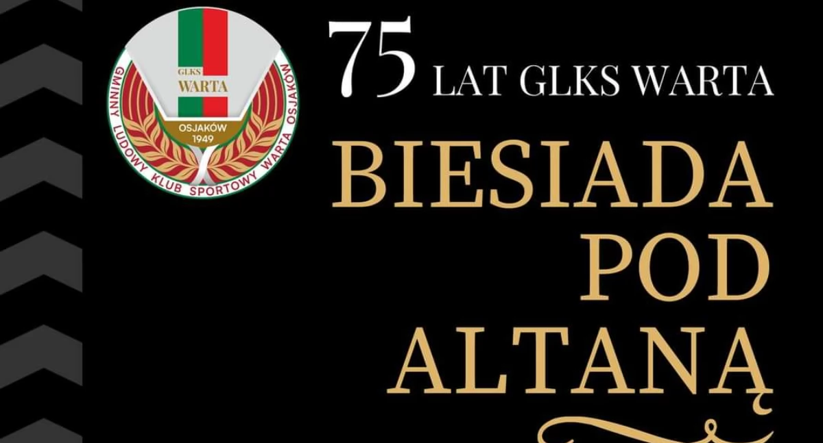 Na zdjęciu plakat promujący 75-lecie istnienia GLKS Warty Osjaków/fot. GLKS