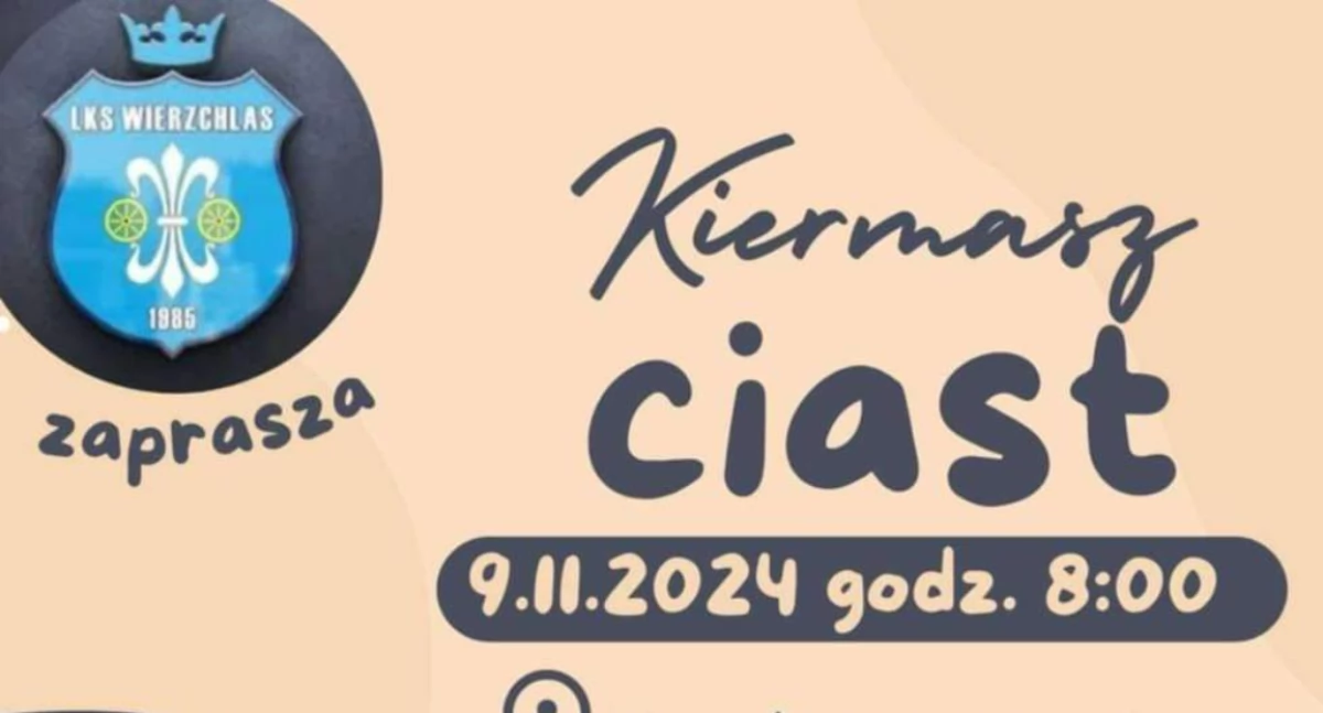 Na zdjęciu plakat promujący kiermasz ciast na rzecz Maksia Mazurka z Działoszyna/fot. LKS Wierzchlas 