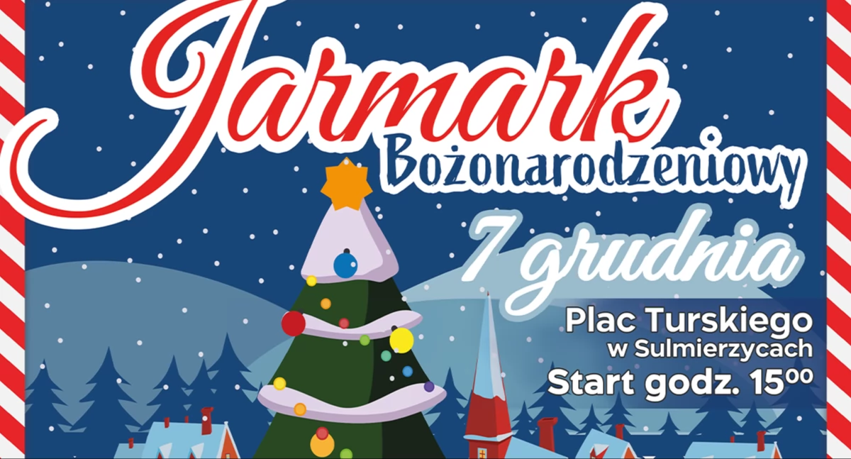 Na zdjęciu fragment plakatu Jarmark Bożonarodzeniowy w Sulmierzycach