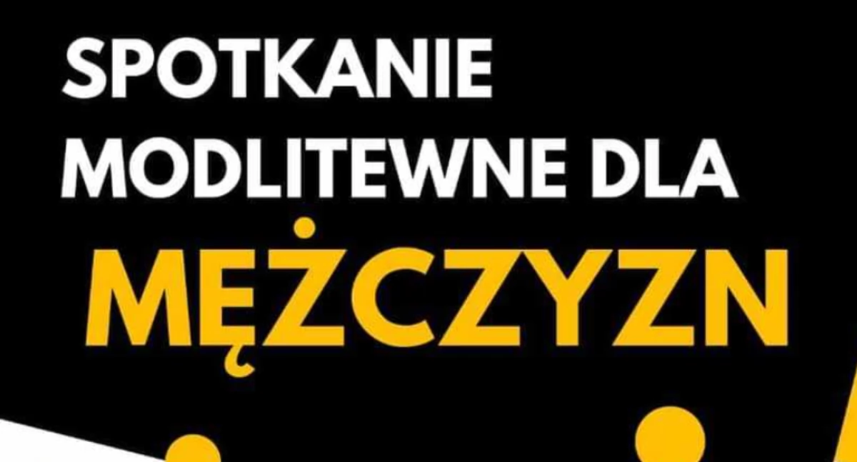 kościół i religia, Spotkanie Modlitewne mężczyzn refleksję rozwój wspólnotę - zdjęcie, fotografia