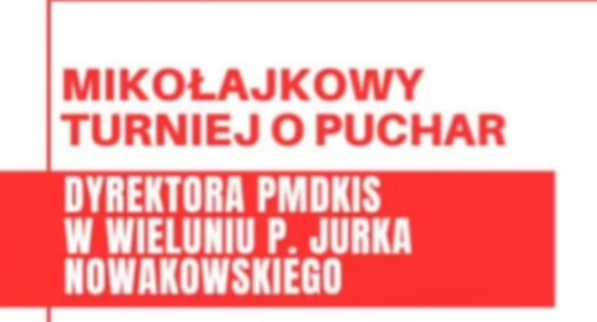 Na zdjęciu plakat promujący Mikołajkowy Turniej Piłki Ręcznej w Wieluniu/fot. MKS Wieluń 