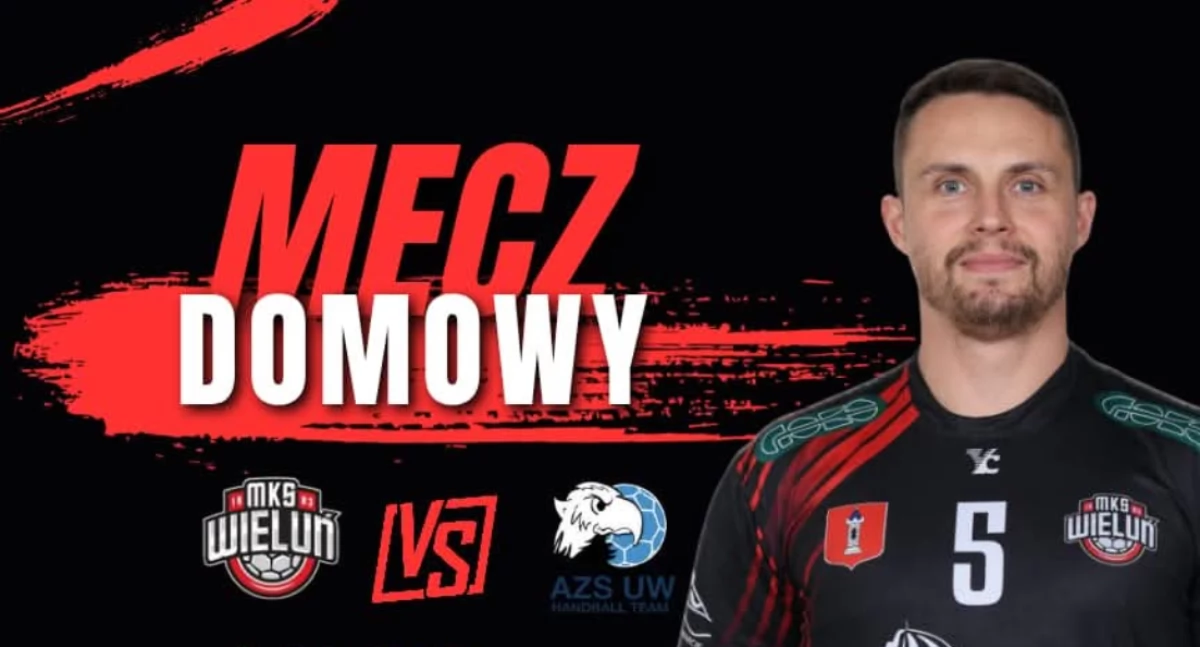 Na zdjęciu plakat będący zapowiedzią najbliższego ligowego spotkania wieluńskich szczypiornistów/fot. MKS Wieluń 