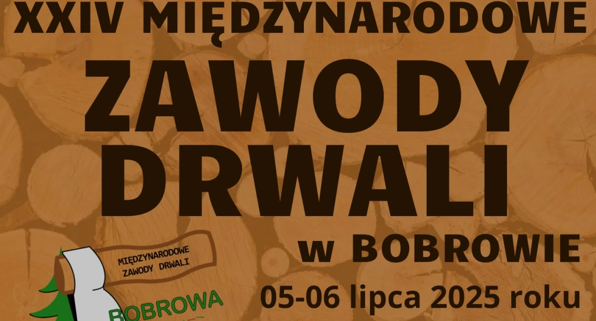 inne dyscypliny, Ruszyły zapisy Międzynarodowe Zawody Drwali Bobrowie - zdjęcie, fotografia