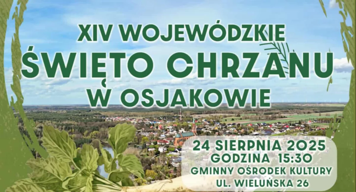 Zdjęcie plakatu zapowiadającego XIV Wojewódzkie Święto Chrzanu w Osjakowie / fot.: Gminny Ośrodek Kultury w Osjakowie