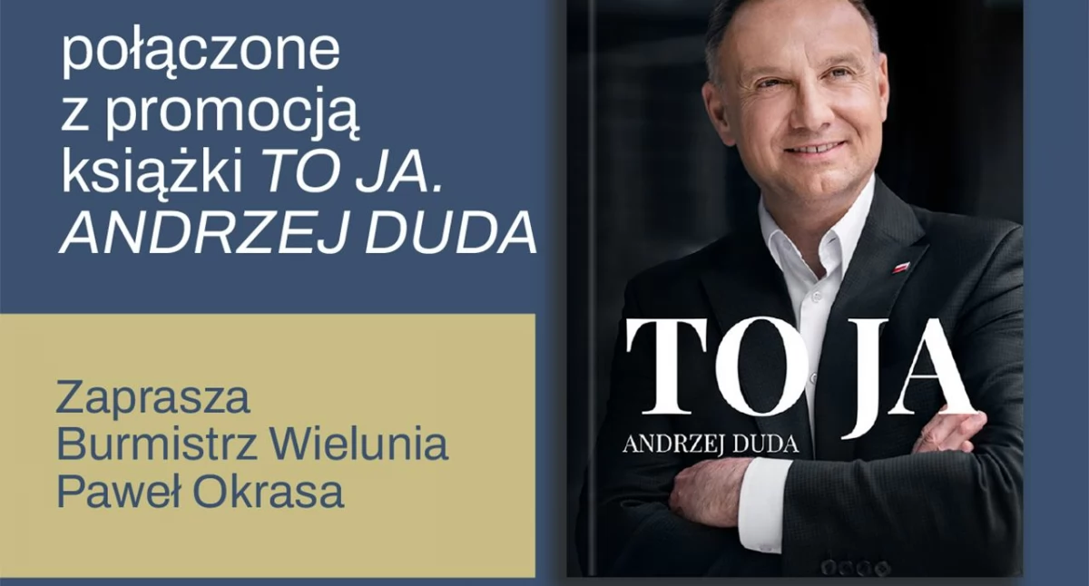 edukacja, Spotkanie byłym Prezydentem Andrzejem Dudą Wieluniu Zaprasza burmistrz Paweł Okrasa - zdjęcie, fotografia