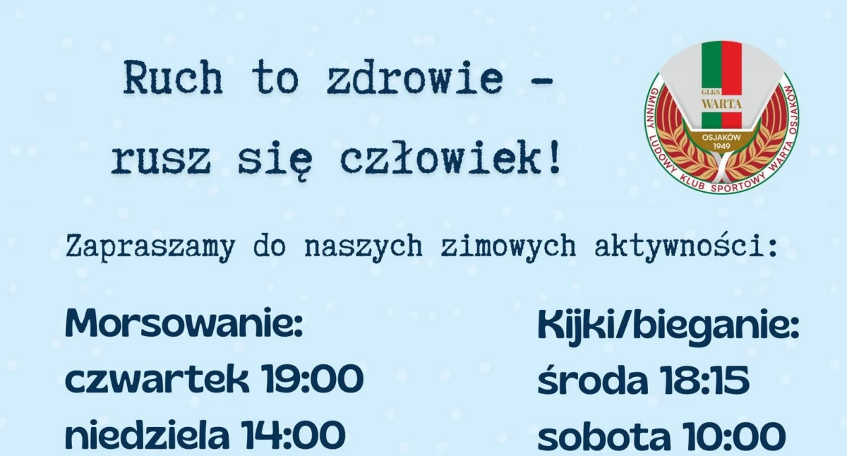Na zdjęciu plakat promujący wydarzenia z udziałem Warty Osjaków/fot. GLKS Warta Osjaków 