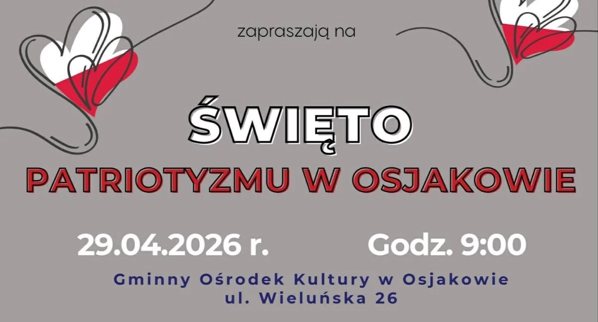 Zdjęcie pokazuje program Święta Patriotyzmu w Osjakowie