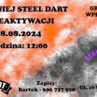 Plakat promujący IV Turniej Steel Dart w barze Reaktywacja przy ulicy 18 stycznia w...