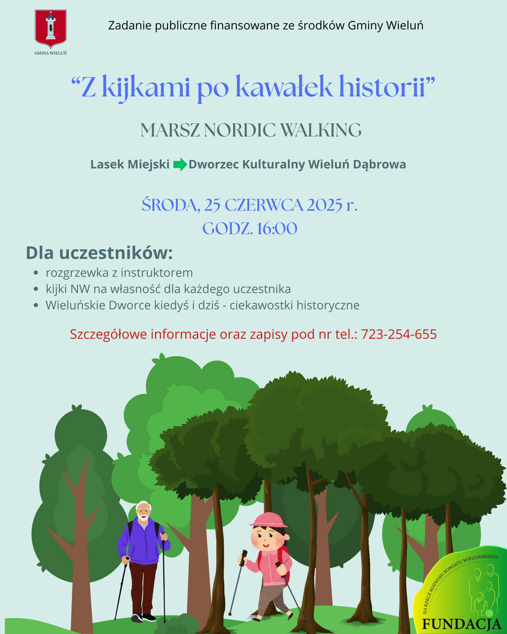 Fundacja na Rzecz Rozwoju Powiatu Wieluńskiego zaprasza na imprezę „Z kijkami po kawałek historii”