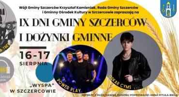 IX Dni Gminy Szczerców 2025 i Dożynki Gminne 