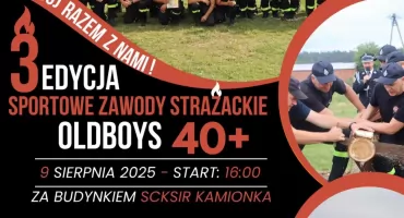Strażackie Zawody Oldboys 40+ w Kamionce już w najbliższy weekend!