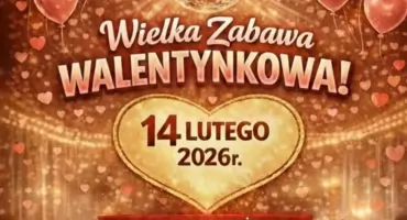 Wielka Zabawa Walentynkowa w Czarnożyłach już 14 lutego!