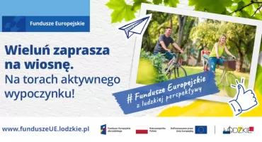 Wieluń zaprasza na wiosnę. Na torach aktywnego wypoczynku!