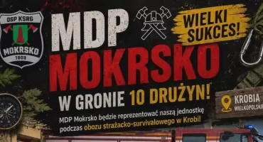 MDP Mokrsko wśród najlepszych : Młodzi druhowie pojadą na obóz survivalowy do Krobi
