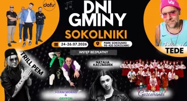 Dni Gminy Sokolniki 2026. Na scenie Tede, Defis, Trill Pem i Natalia Kaczmarek