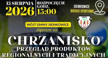 Siemkowice zapraszają na Chrzanisko 2026!: Będą regionalne przysmaki, folklor i muzyczne gwiazdy