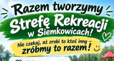 Szpadle w dłoń i do Siemkowic marsz! Razem tworzymy Strefę Rekreacji